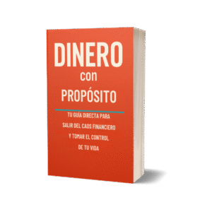 libro: dinero con proposito. tu guia para salir del caos financiero