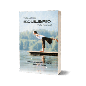 libro: vida laboral vs vida personal. caminos para aprovechar mejor el tiempo