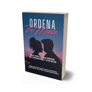 libro: ordena tu mente. guia para ordenar tus pensamientos y vivir mejor
